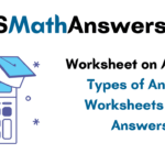 Worksheet On Angles Types Of Angles Worksheets With Answers CCSS