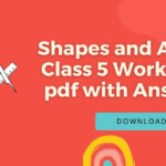 Class 5 Maths Shapes Angles Worksheet Pdf Answers 2023