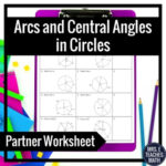 Arcs And Central Angles In Circles Partner Worksheet By Mrs E Teaches Math